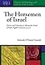 The Horsemen of Israel: Horses and Chariotry in Monarchic Israel