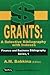 Grants: A Selective Bibliog...