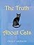 The Truth About Cats