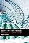 Design Research Methods: 150 ways to inform design