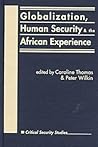 Globalization, Human Security, and the African Experience (Critical Security Studies)