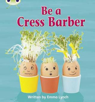 Phonics Bug Be a Cress Barber Phase 4 (Paperback)