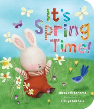 It's Spring Time! (Board Book)