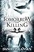 Tomorrow, the Killing (Low Town #2)