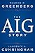 The AIG Story by Maurice R. Greenberg The AIG Story by Maurice R. Greenberg