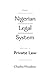 The Nigerian Legal System: Volume 2: Private Law