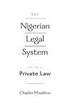 The Nigerian Legal System: Volume 2: Private Law