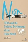 Nongovernments: NGOs and the Political Development of the Third World