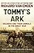 Tommy's Ark: Soldiers and Their Animals in the Great War. Richard Van Emden