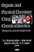 Organic and Physical Chemistry Using Chemical Kinetics: Prospects and Developments