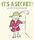 It's a Secret!
