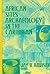 African Sites: Archaeology in the Caribbean