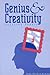 Genius and Creativity: Selected Papers (Creativity Research)