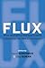 Flux: What Marketing Managers Need to Navigate the New Environment (Rotman-Utp Publishing)