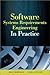 Software & Systems Requirements Engineering: In Practice