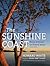 The Sunshine Coast: From Gi...
