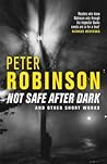 Not Safe After Dark: and Other Stories