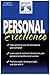 Personal Excellence: The Pa...