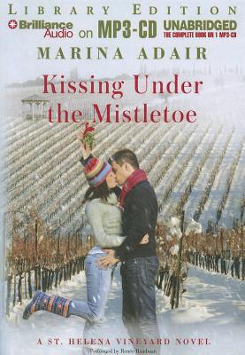 Kissing Under the Mistletoe (St. Helena Vineyard, #1)