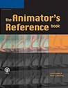 The Animator's Reference Book