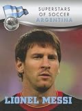Lionel Messi (Superstars of Soccer, Argentina)