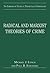 Radical and Marxist Theories of Crime by Michael J. Lynch
