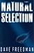 Natural Selection by Dave Freedman