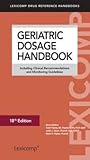 Geriatric Dosage Handbook 2013: Including Clinical Recommendations and Monitoring Guidelines (Lexicomp Drug Reference Handbooks)