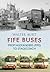 Fife Buses from Alexanders (Fife) to Stagecoach by Walter Burt