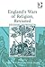 England's Wars of Religion, Revisited