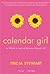 Calendar Girl: In Which a Lady of Rylstone Reveals All