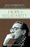 Hope & Solidarity: Jon Sobrino's Challenge to Christian Theology