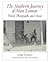 The Southern Journey of Alan Lomax by Tom Piazza