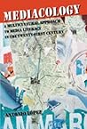 Mediacology: A Multicultural Approach to Media Literacy in the Twenty-first Century (Counterpoints)