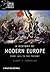 A History of Modern Europe: From 1815 to the Present (Wiley Blackwell Concise History of the Modern World)