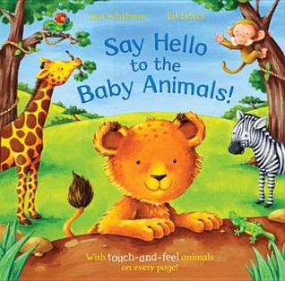 Say Hello to the Baby Animals! (Paperback)