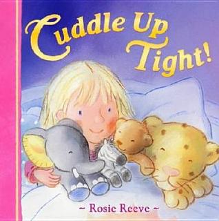 Cuddle Up Tight! (Paperback)