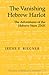 The Vanishing Hebrew Harlot: The Adventures of the Hebrew Stem ZNH (Studies in Biblical Literature)