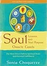 Soul Lessons and Soul Purpose: The Most Direct Path to Spiritual Peace And Personal Fulfillment