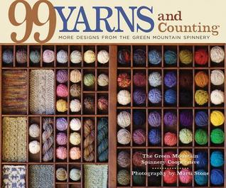 99 Yarns and Counting: More Designs from the Green Mountain Spinnery (Paperback)