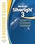 Microsoft Silverlight 3: A Beginner's Guide