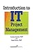 Introduction to IT Project Management by Cynthia Snyder