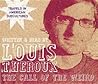 The Call of the Weird by Louis Theroux