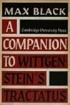A Companion to Wittgenstein's 'Tractatus' by Max Black