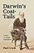 Darwin's Coat-Tails: Essays...