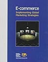 E-Commerce: Implementing Global Marketing Strategies