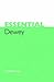 Essential Dewey