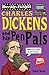 Charles Dickens and his Pen...