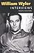 William Wyler: Interviews
