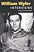 William Wyler: Interviews